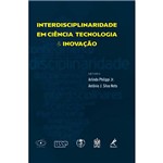 Livro - Interdisciplinaridade em Ciência, Tecnologia & Inovação