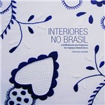 Livro - Interiores no Brasil - a Influência Portuguesa no Espaço Doméstico