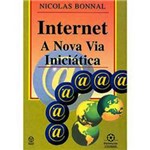 Livro - Internet a Nova Via Iniciática