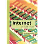Livro - Internet Un Mundo Paralelo