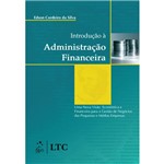 Livro - Introdução à Administração Financeira - uma Nova Visão Econômica e Financeira para a Gestão de Negócios da Pequena e Média Empresa