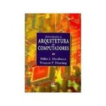 Livro - Introduçao a Arquitetura de Computadores