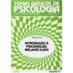 Livro - Introdução à Psicanálise: M. Klein - Temas Básicos de Psicologia - Volume 17