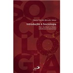 Livro - Introdução a Sociologia: Marx, Durkheim e Weber, Referências Fundamentais