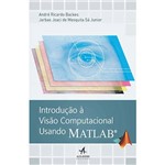 Livro - Introdução à Visão Computacional Usando Matlab