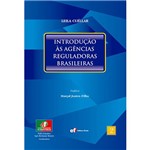 Livro - Introdução às Agências Reguladoras Brasileiras - Coleção Luso-brasileira de Direito Público - Vol. 2
