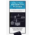Livro - Introducción a La Potencia Fluida: Neumática e Hidráulica para Ingenieros