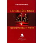Livro - Inversão do Ônus da Prova no Direito Processual do Trabalho, a