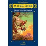 Livro - Irmãs Grimm, as - os Suspeitos Incomuns - Vol. 2