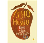 Livro - Ishq And Mushq - Amor e Cheiro