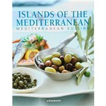 Livro - Islands Of The Mediterranean: Mediterranean Cuisine
