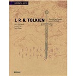 Livro - J. R. R. Tolkien: Su Vida, Sus Obras Y Su Influencia - Biografia Breve