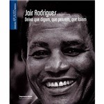 Livro - Jair Rodrigues: Deixa que Digam, que Pensem, que Falem - Coleção Aplauso Música