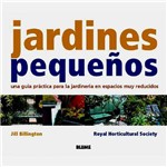 Livro - Jardines Pequeños: Una Guía Práctica para La Jardinería En Espacios Muy Reducidos