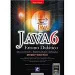Livro - Java 6: Ensino Didático - Desenvolvendo e Implementando Aplicações