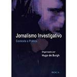 Livro - Jornalismo Investigativo : Contexto e Prática