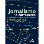 Livro - Jornalismo na Correnteza: Senso Comum e Autonomia na Prática Jornalística