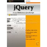 Livro - Jquery: a Sua Biblioteca Javascript