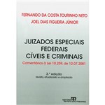 Livro - Juizados Especiais Federais Cíveis e Criminais - Comentários à Lei 10.259, de 12/07/2001