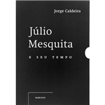 Livro - Júlio Mesquita e Seu Tempo