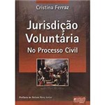 Livro - Jurisdição Voluntária - no Processo Civil