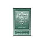 Livro - Jurisprudential Foundations Of Corporate And Commercial Law, The