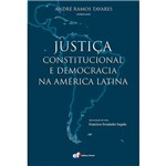 Livro - Justiça Constitucional e Democracia na América Latina