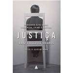 Livro - Justiça - Pensando Alto Sobre Violência, Crime e Castigo