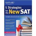 Livro - Kaplan 5 Strategies For The New SAT 2016: 5 Strategies For The New Sat
