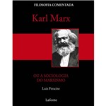 Livro - Karl Marx: ou a Sociologia do Marxismo