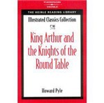Livro - King Arthur And The Knights Of The Round Table