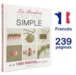 Livro La Broderie C'Est Tout Simple (Enciclopédia Bordado Simples) By Marie Suarez