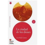 Livro - La Ciudad de Los Dioses: Colección Leer En Español - Nivel 2