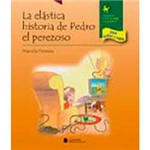 Livro - La Elastica História de Pedro El Perezoso: Espanhol/Português