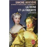 Livro - La Reine Et La Favorite: Reines de France Au Temps Des Bourbons Tome 5