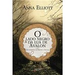 Livro - Lado Negro da Lua de Avalon, O: um Romance de Tristão e Isolda