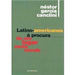 Livro - Latino-Americanos à Procura de um Lugar Neste Século