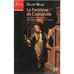 Livro - Le Fantôme de Canterville Suivi de Le Prince Heureux, Le Geant Egoïste Et Autres Contes