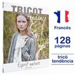 Livro Le Tricot C'est Tendance - Esprit Nature Nº 02