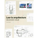 Livro - Leer La Arquitectura - Diccionario Visual