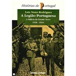 Livro - Legião Portuguesa, a - a Milícia do Estado Novo (1936-1944)