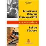 Livro - Leis da Nova Reforma Processual Civil e a Novíssima Lei de Tóxicos