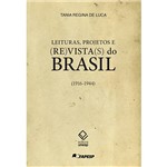 Livro - Leituras, Projetos e (Re)vista(s) do Brasil (1616 - 1944)