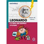 Livro - Leonardo e a Caneta que Desenha o Futuro