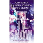 Livro - Let It Snow: Three Holiday Stories