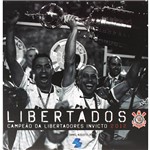 Livro - Libertados - Campeão da Libertadores Invicto 2012