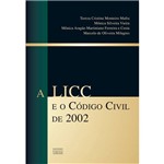 Livro - Licc e o Código Civil de 2002, a