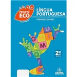 Livro - Língua Portuguesa - Projeto Eco - 2º Ano - Ensino Fundamental I