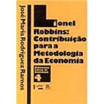 Livro - Lionel Robbins: Contribuição para Metodologia da Economia