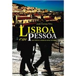 Livro - Lisboa em Pessoa - Guia Turístico e Literário da Capital Portuguesa